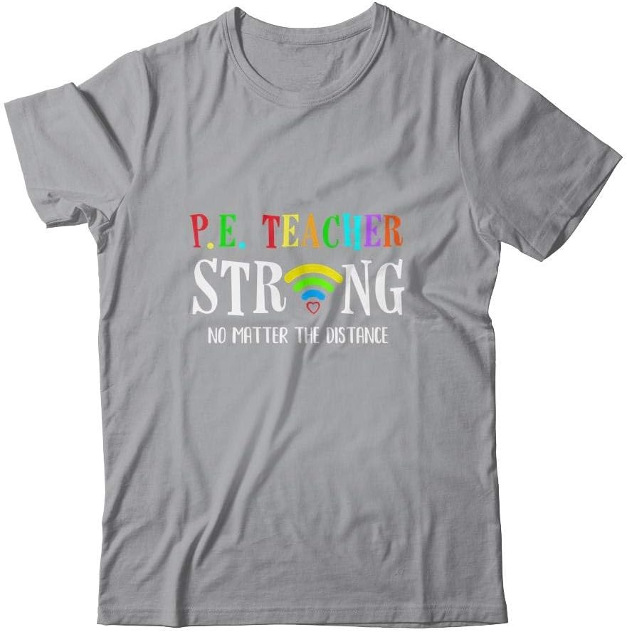 TeesPure PE Teacher Strong No Matter The Distance Virtual Learning Shirt Short Sleeve Tee - Sport Grey