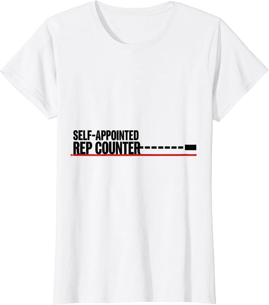 Women's Self-Appointed Rep Counter Funny Physical Therapist PT Humor T-Shirt - White