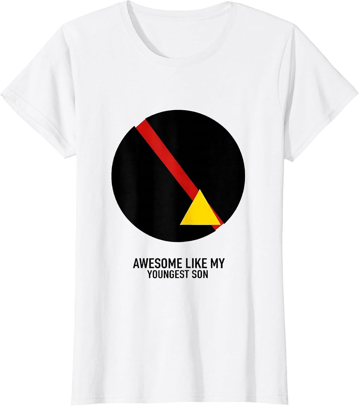 Women's Awesome Like My Youngest Son Funny Parent Child Gift T-Shirt - White