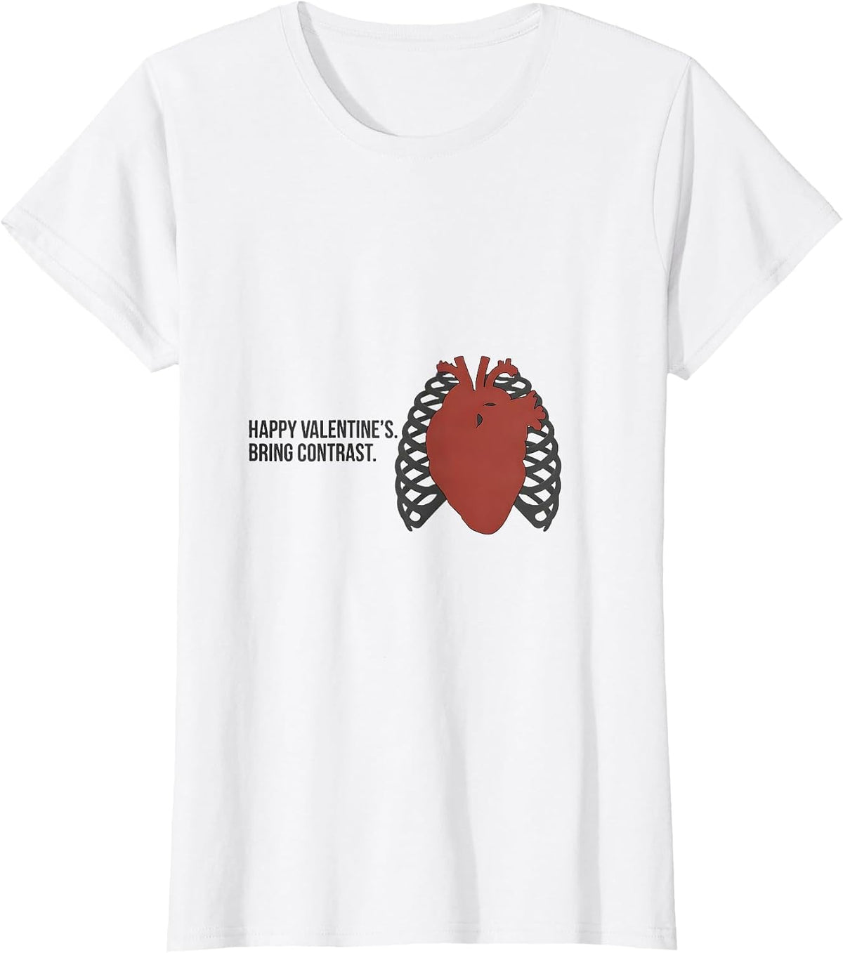 Women's Happy Valentine's Bring Contrast Funny Radiology Tech T-Shirt - White