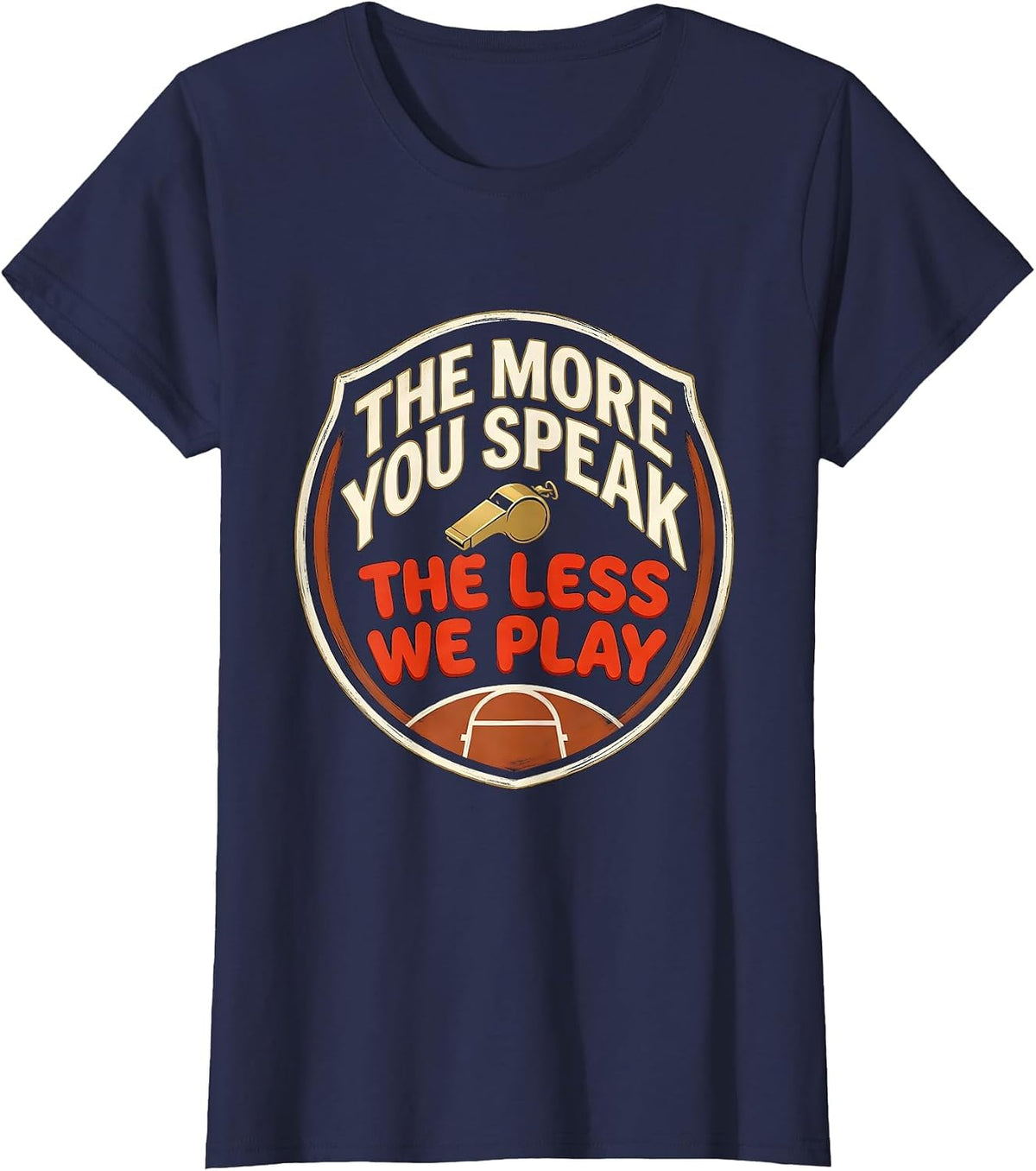 Women's The More You Speak, The Less We Play Funny PE Teacher Back T-Shirt - Navy Blue