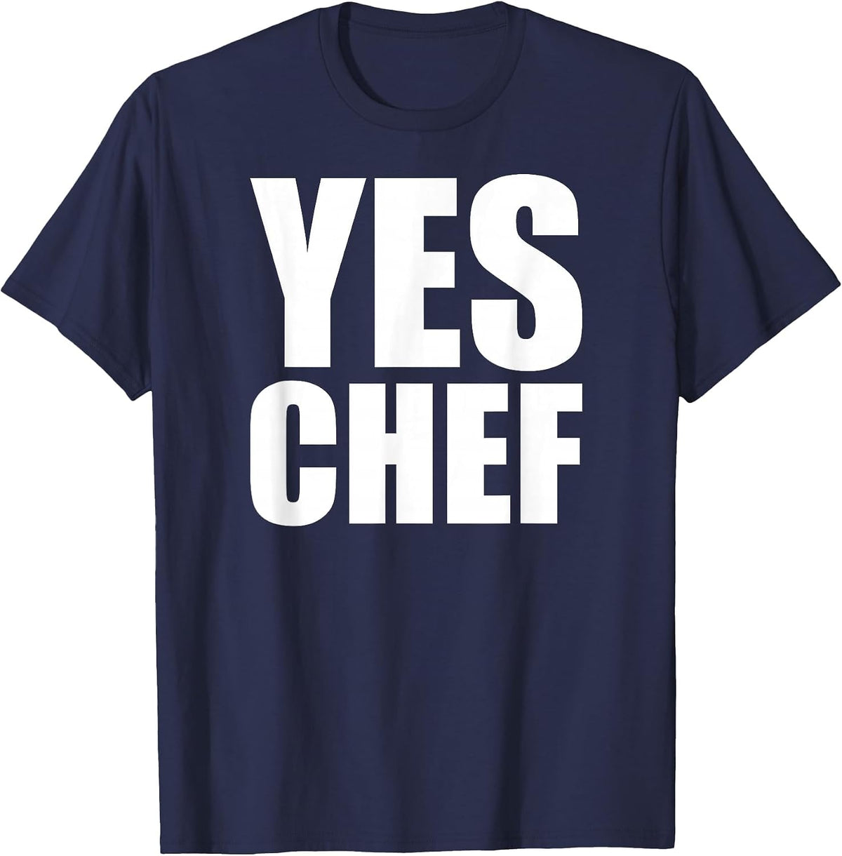 Yes Chef - Funny Chef, Funny Cook Saying, Kitchen Cooking T-Shirt - Navy Blue