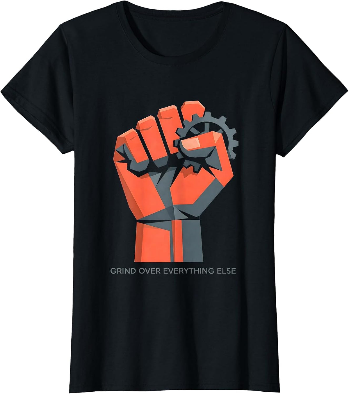 Grind Over Everything Else Motivational Design T-Shirt - Black