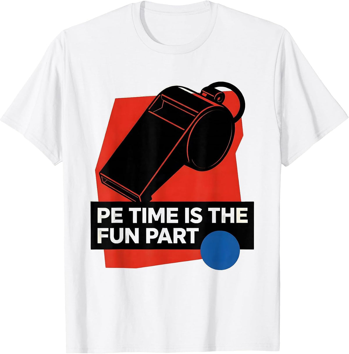 Men's PE Time Is The Fun Part Bauhaus Modernist PE Teacher Back T-Shirt - White