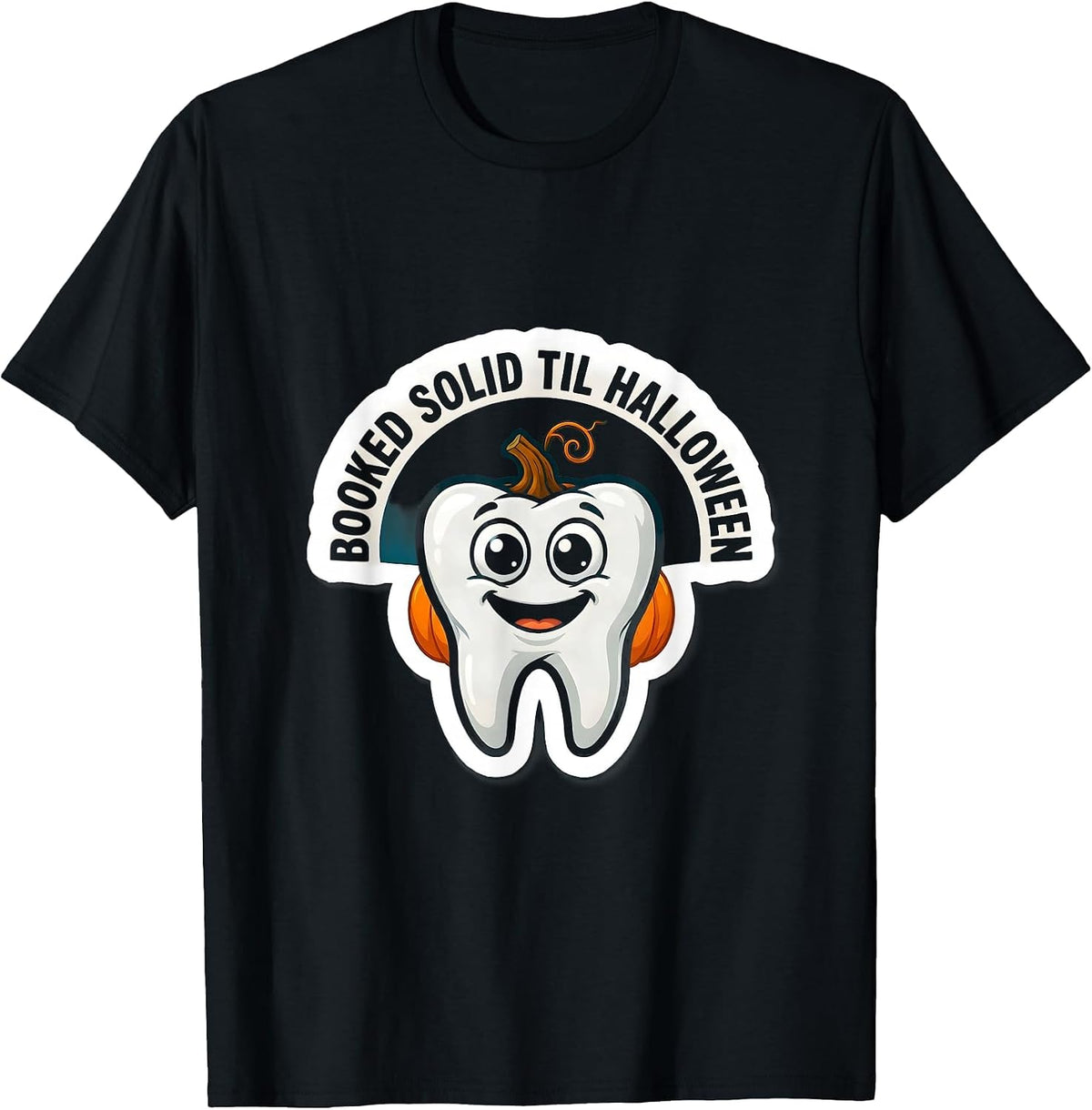 Men's Booked Solid Til Halloween Funny Dental Hygienist T-Shirt - Black