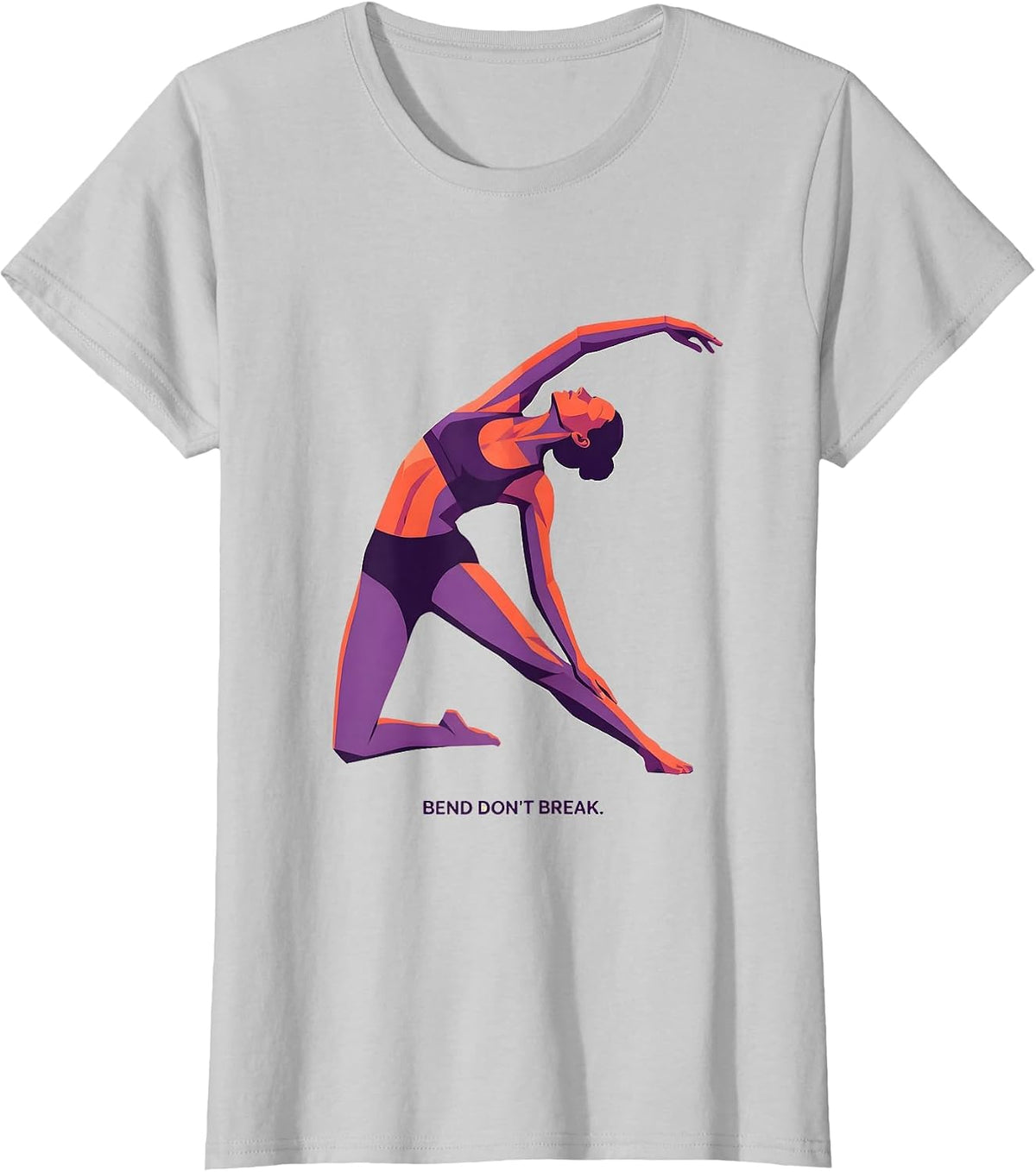 Bend Don't Break Pilates Motivational Design T-Shirt - Silver Grey