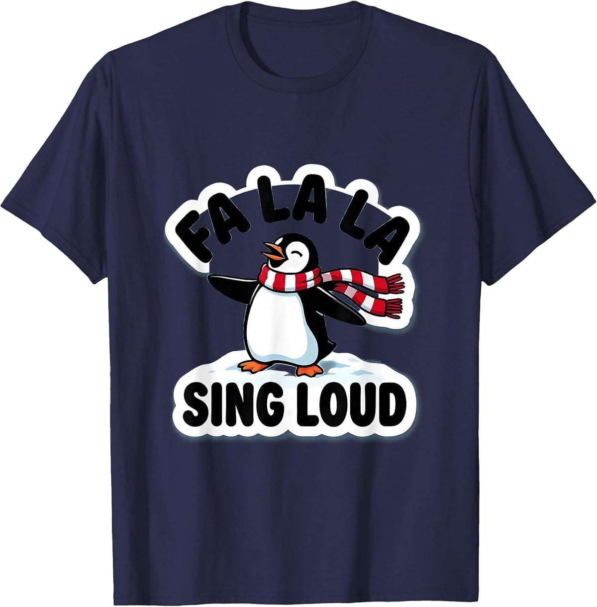 Men's Fa La La Sing Loud Funny Christmas Penguin Pun Humor T-Shirt - Navy Blue