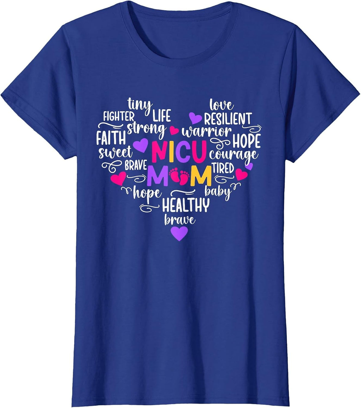 NICU Mom Heart Micro Preemie Baby Mom of NICU Warrior T-Shirt - Royal Blue