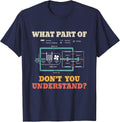 What Part Dont You Understand Funny HVAC Installer T-Shirt - Navy Blue