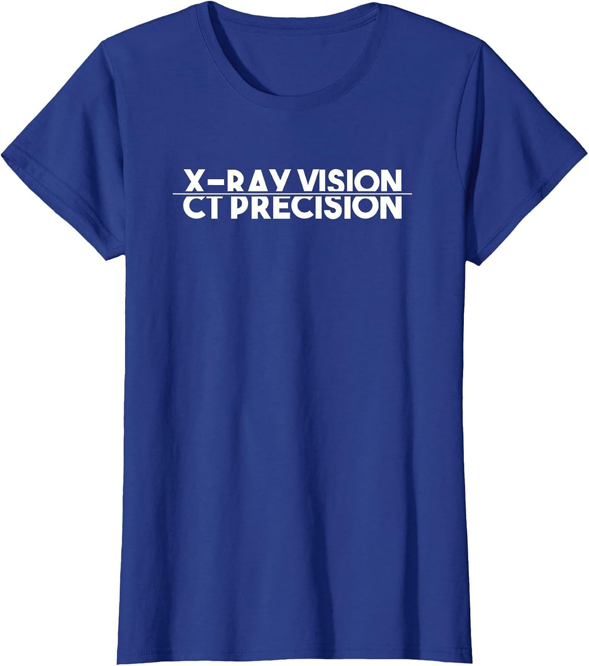 Funny Radiology Computed Tomography Radiologist CT Tech T-Shirt - Royal Blue