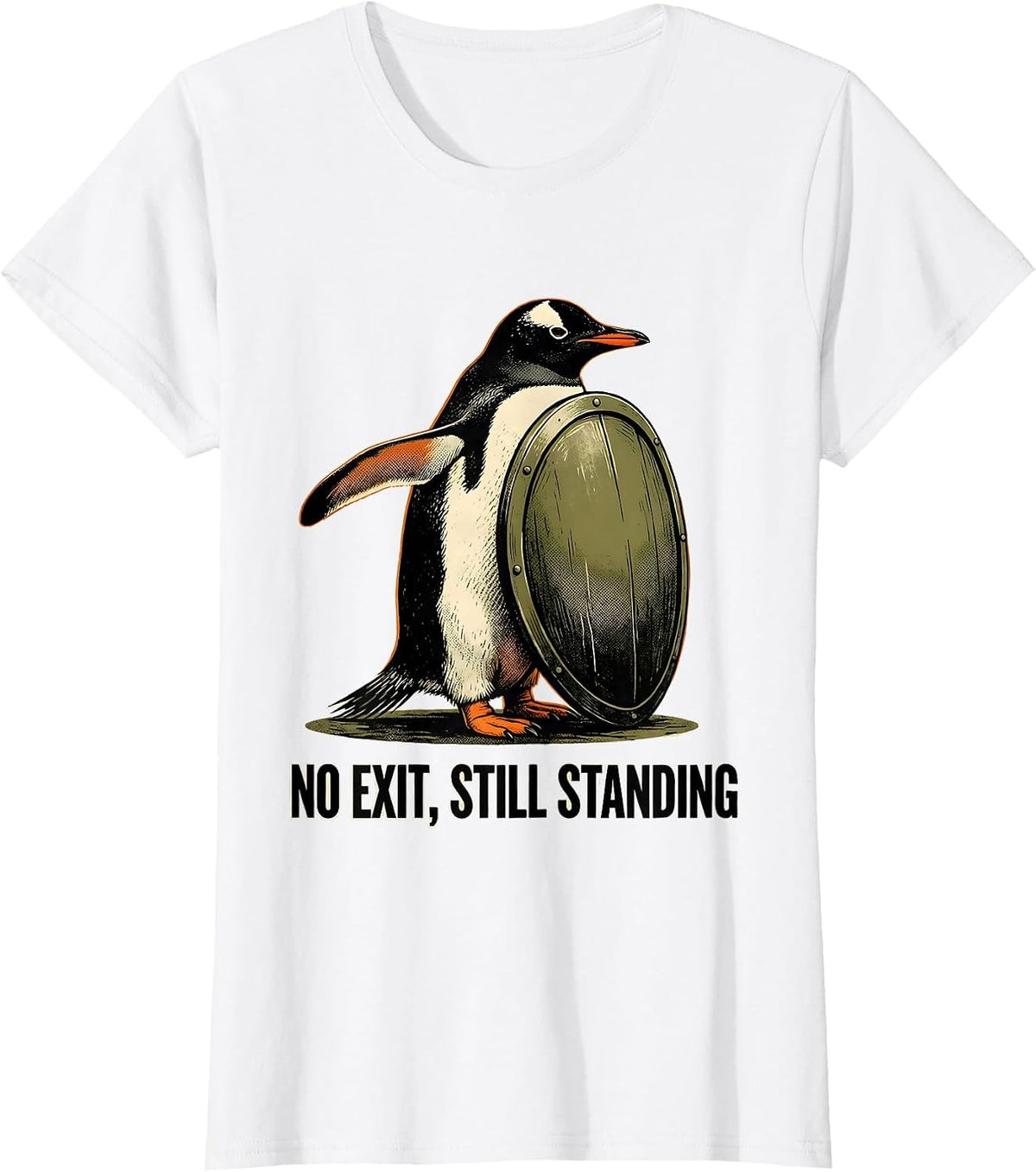 Women's No Exit Still Standing Funny Penguin Meme Dark Humor T-Shirt - White