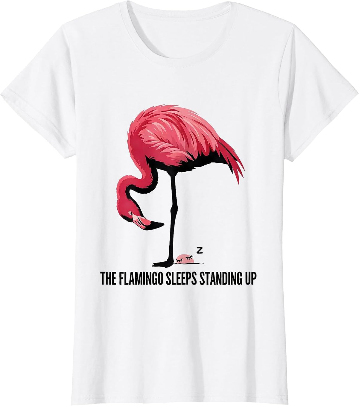 The Flamingo Sleeps Standing Up Funny Zoo Safari Animal T-Shirt - White