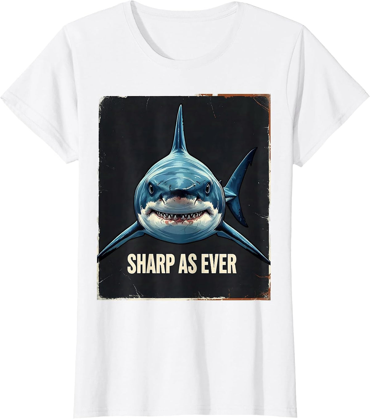 Women's Sharp As Ever Distressed Funny Shark Lover Ocean Wildlife T-Shirt - White