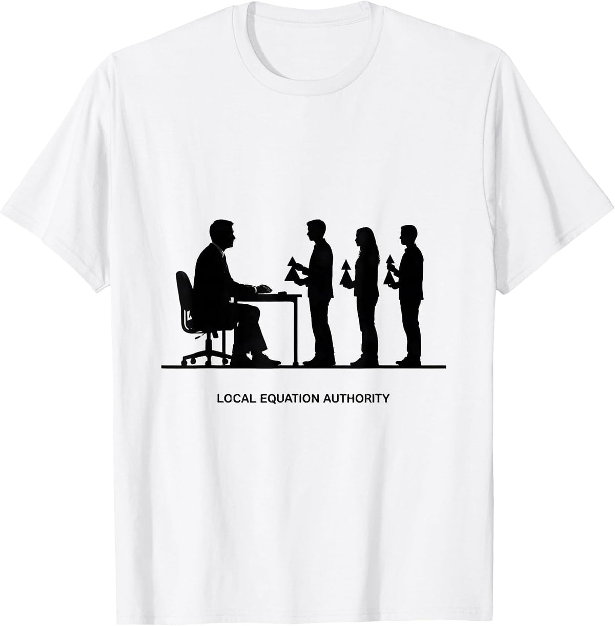 Men's Local Equation Authority Funny Math Teacher Gift Sarcastic T-Shirt - White