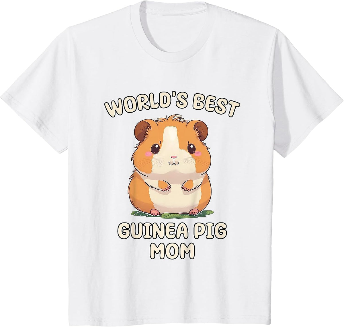 Funny World's Best Guinea Pig Mom Mama T-Shirt - White