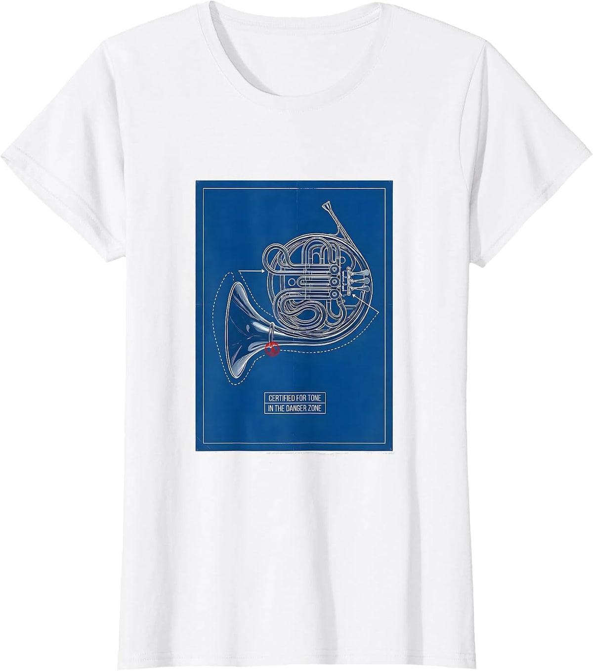 Women's Certified For Tone In The Danger Zone Funny French Horn T-Shirt - White