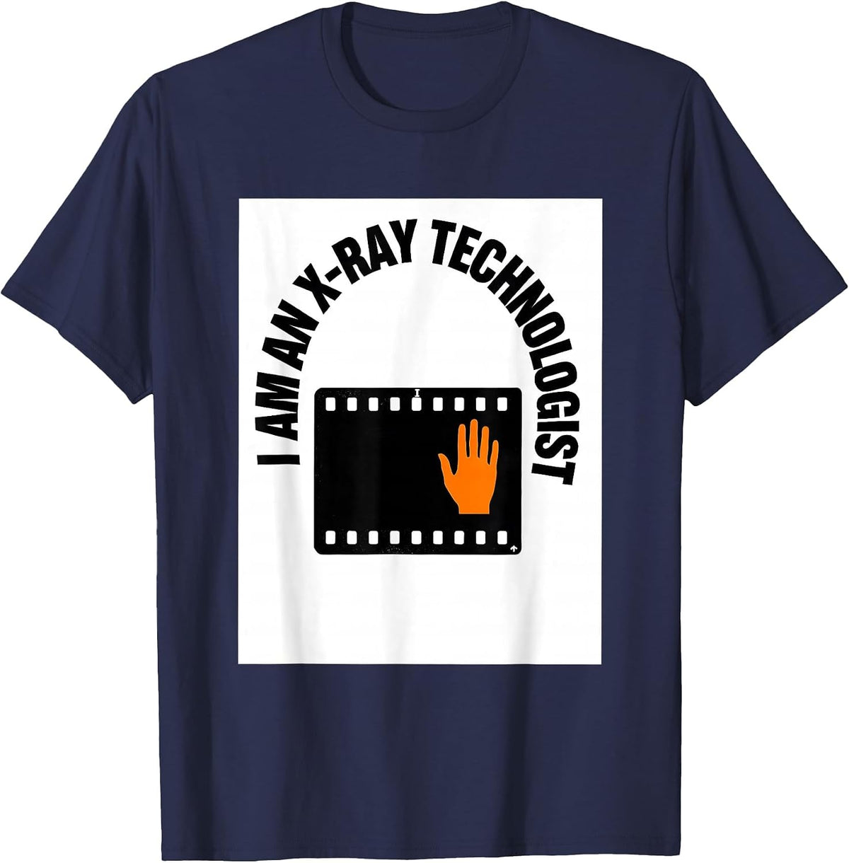 I Am An X-Ray Technologist Radiology Tech Rad Tech Gift T-Shirt - Navy Blue