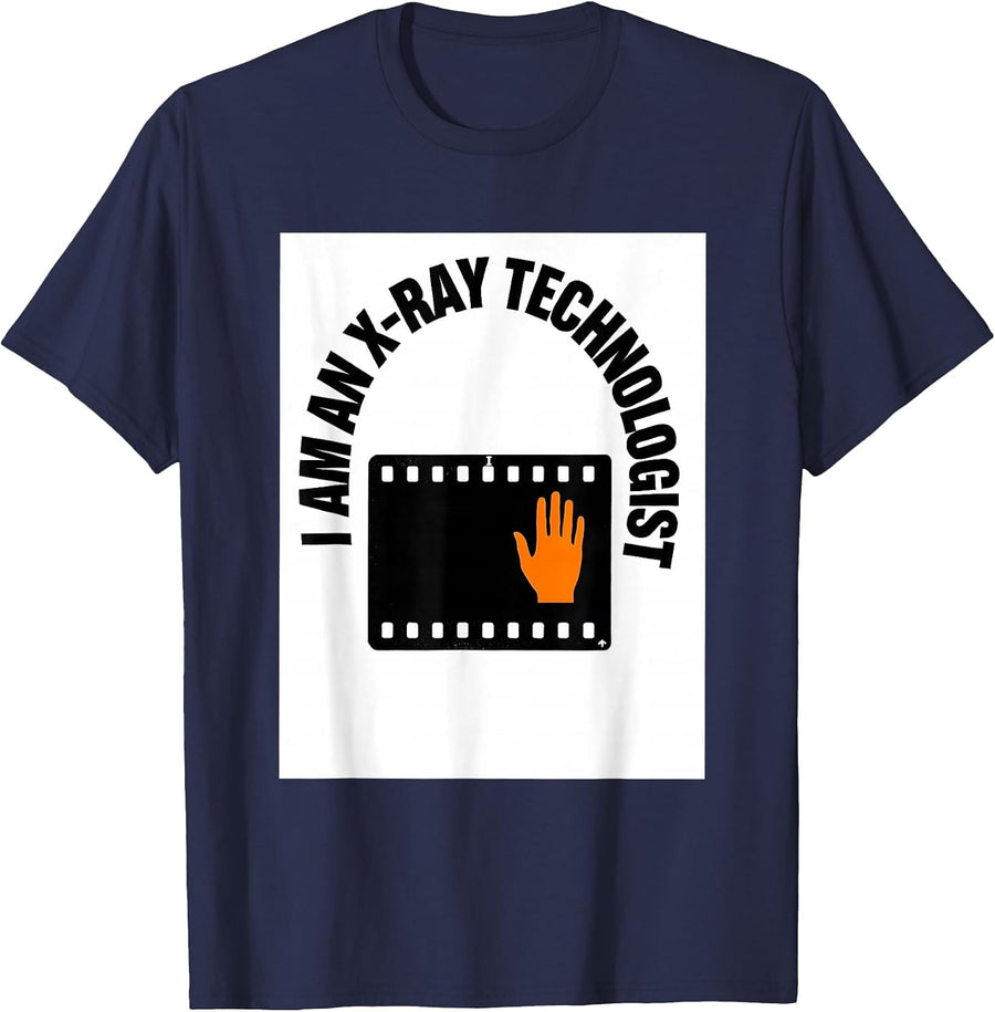 I Am An X-Ray Technologist Radiology Tech Rad Tech Gift T-Shirt - Navy Blue