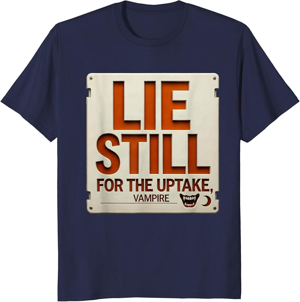 Lie Still For The Uptake, Vampire Radiology Tech Halloween T-Shirt - Navy Blue