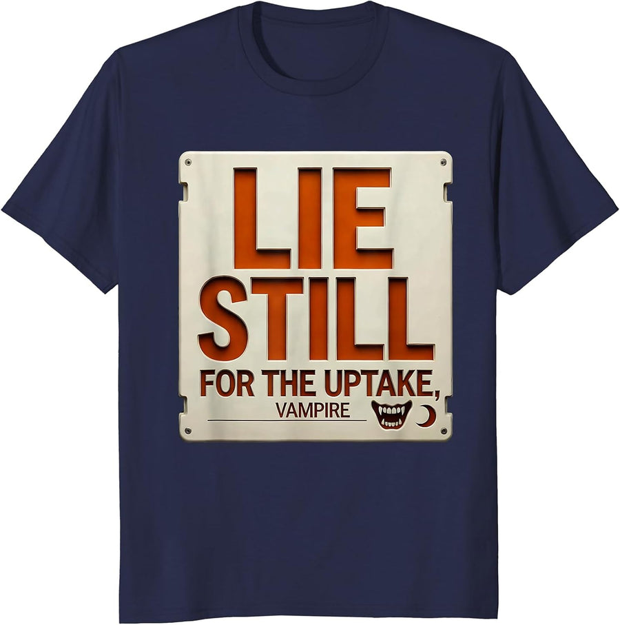 Lie Still For The Uptake, Vampire Radiology Tech Halloween T-Shirt - Navy Blue