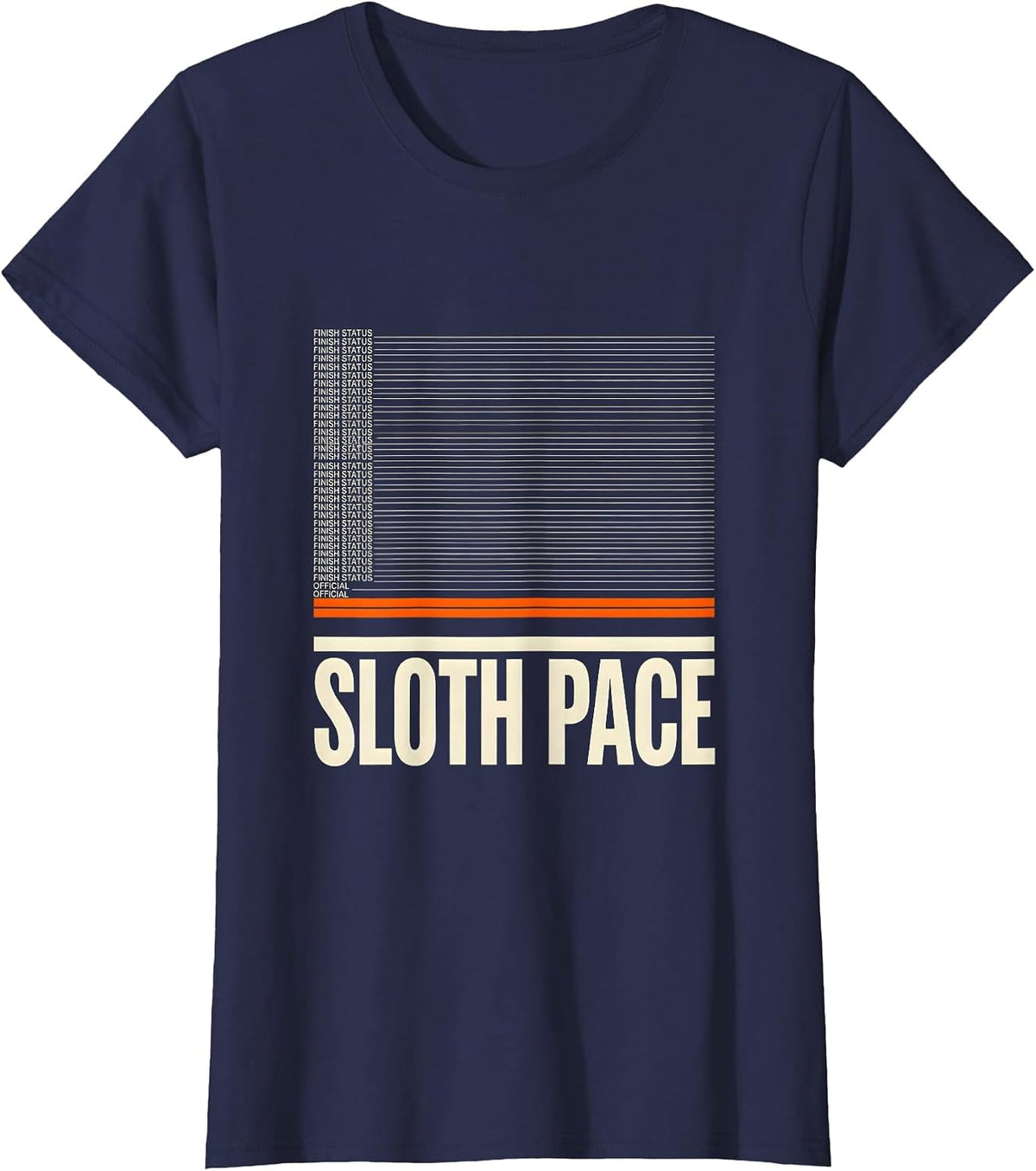 Women's Finish Status Sloth Pace Official Funny Sloth Lover Gift T-Shirt - Navy Blue