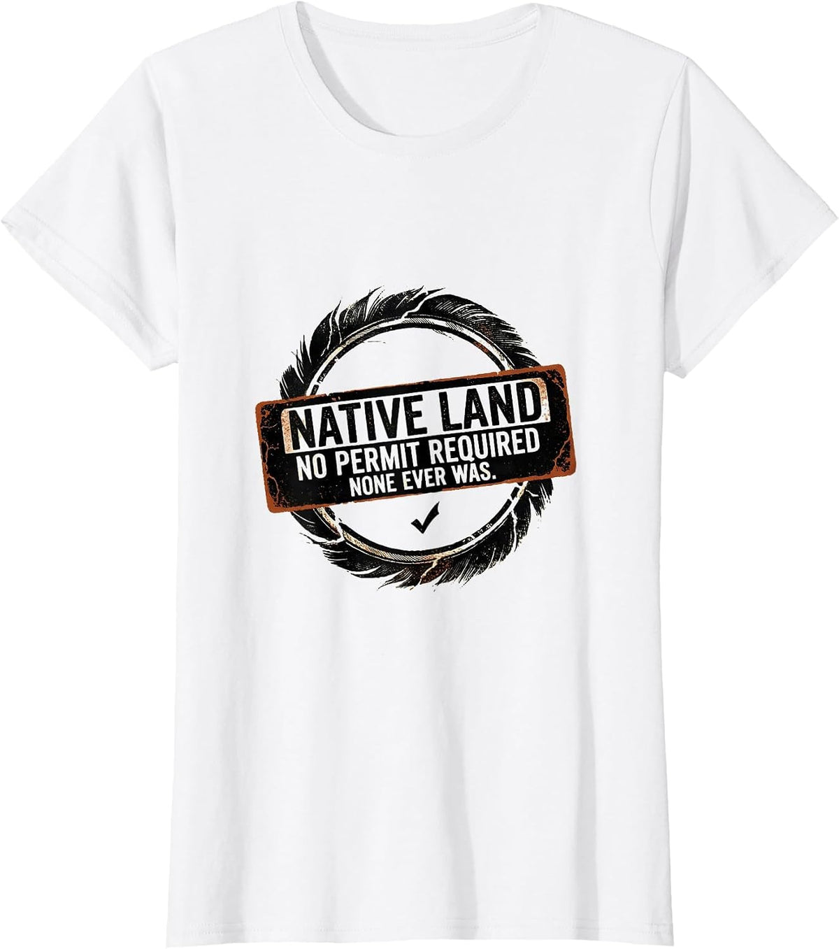 Women's Native Land No Permit Required Indigenous Heritage T-Shirt - White