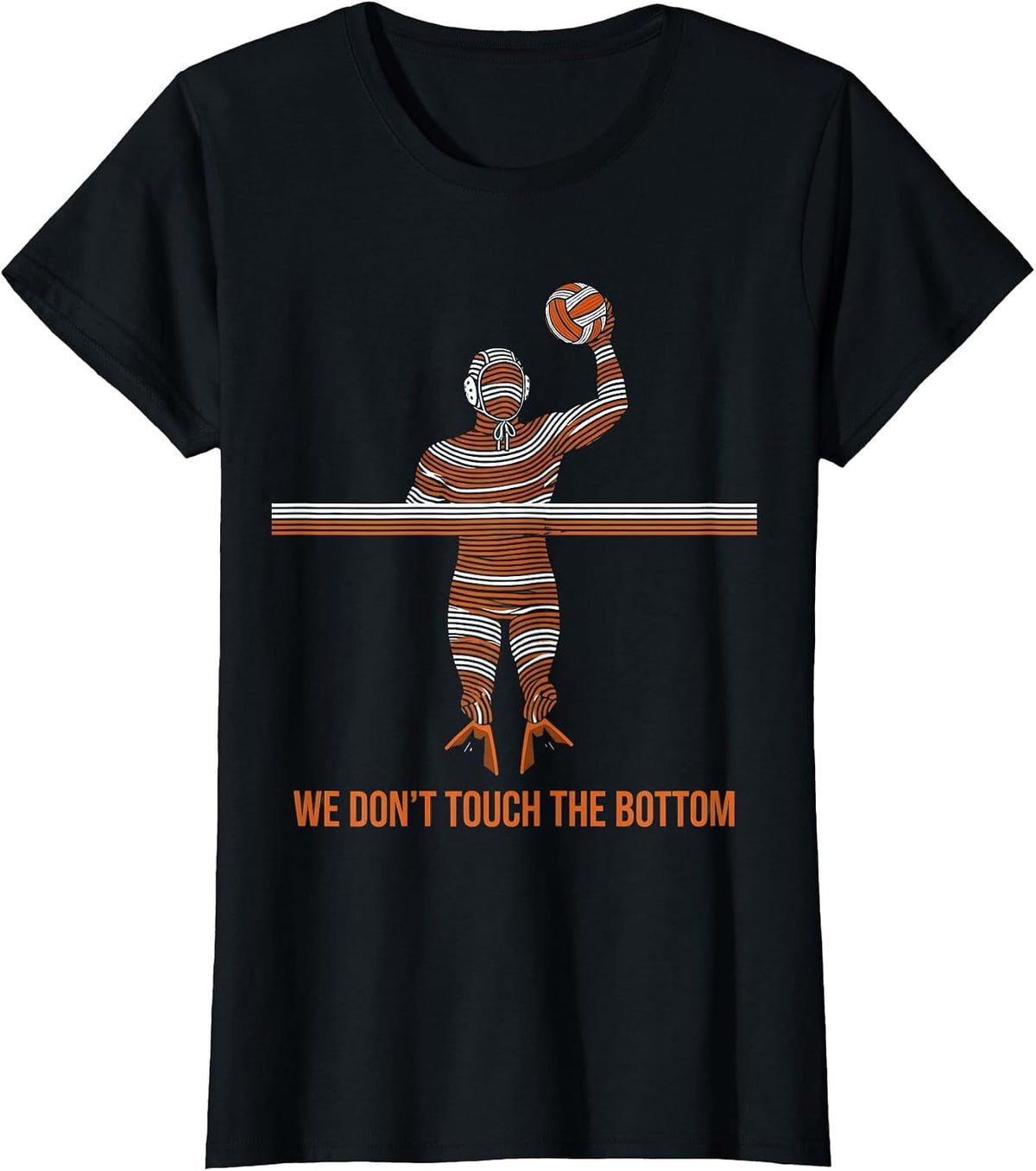 Women's We Don't Touch The Bottom Funny Water Polo Player Humor T-Shirt - Black