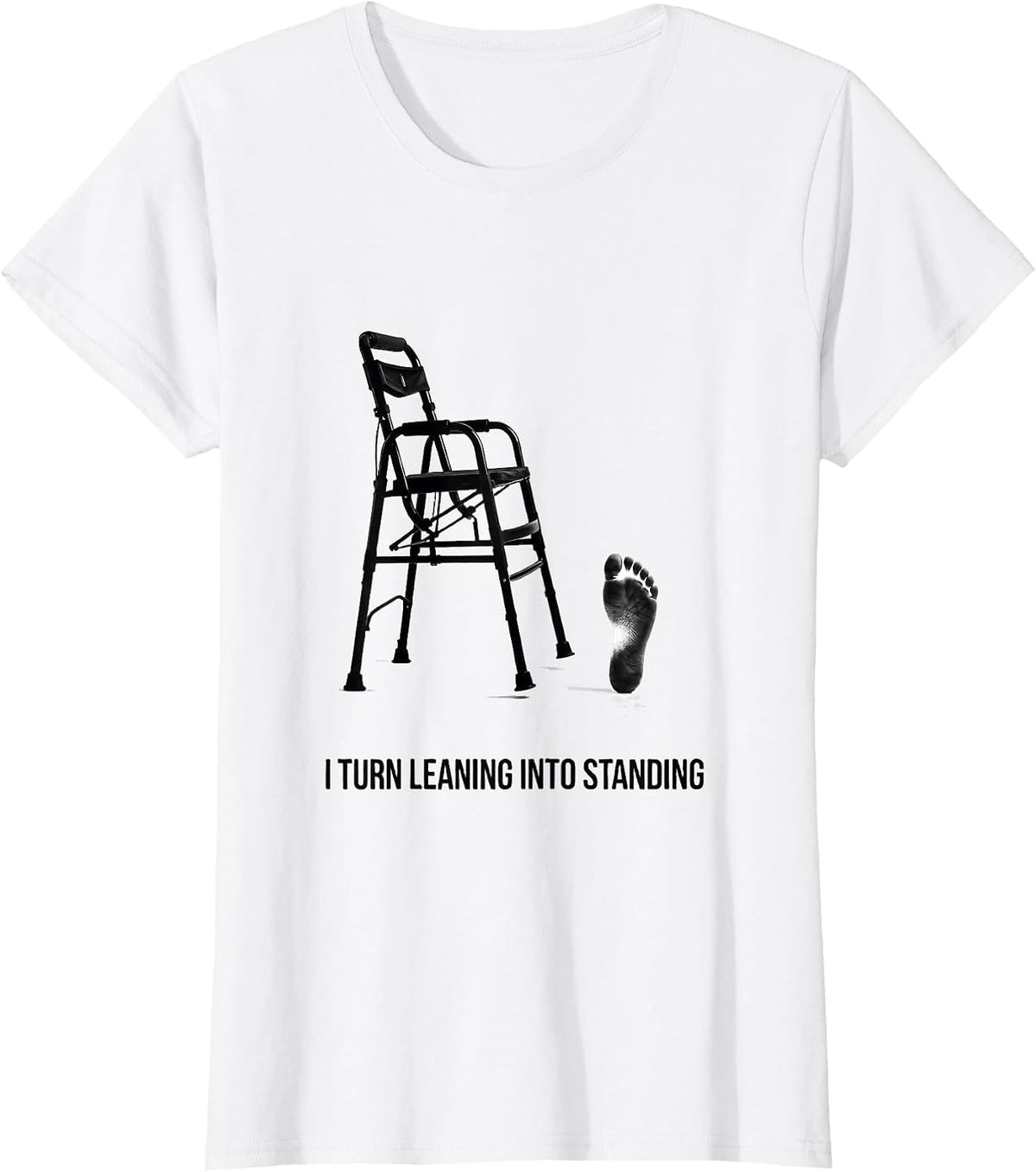 Women's I Turn Leaning Into Standing Physical Therapy PT Humor T-Shirt - White