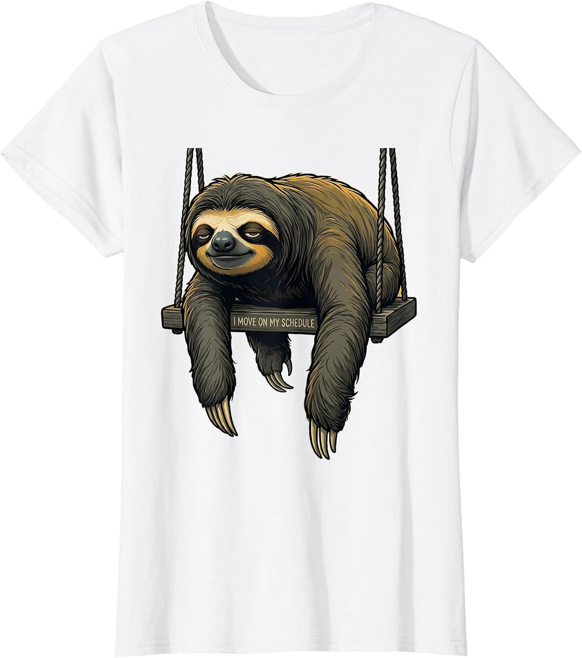 Women's I Move On My Schedule Funny Sloth Lover Gift T-Shirt - White