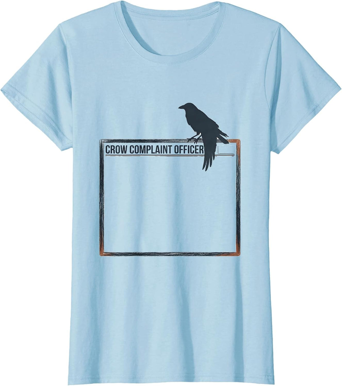 Crow Complaint Officer Dark Humor Gothic Bird Lover Novelty T-Shirt - Baby Blue