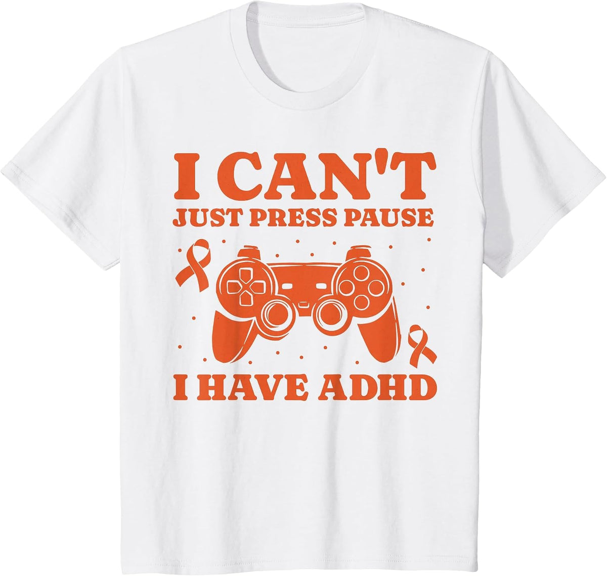 Can't Just Pause Gamer ADHD Awareness Kids Boys Video Gaming T-Shirt - White