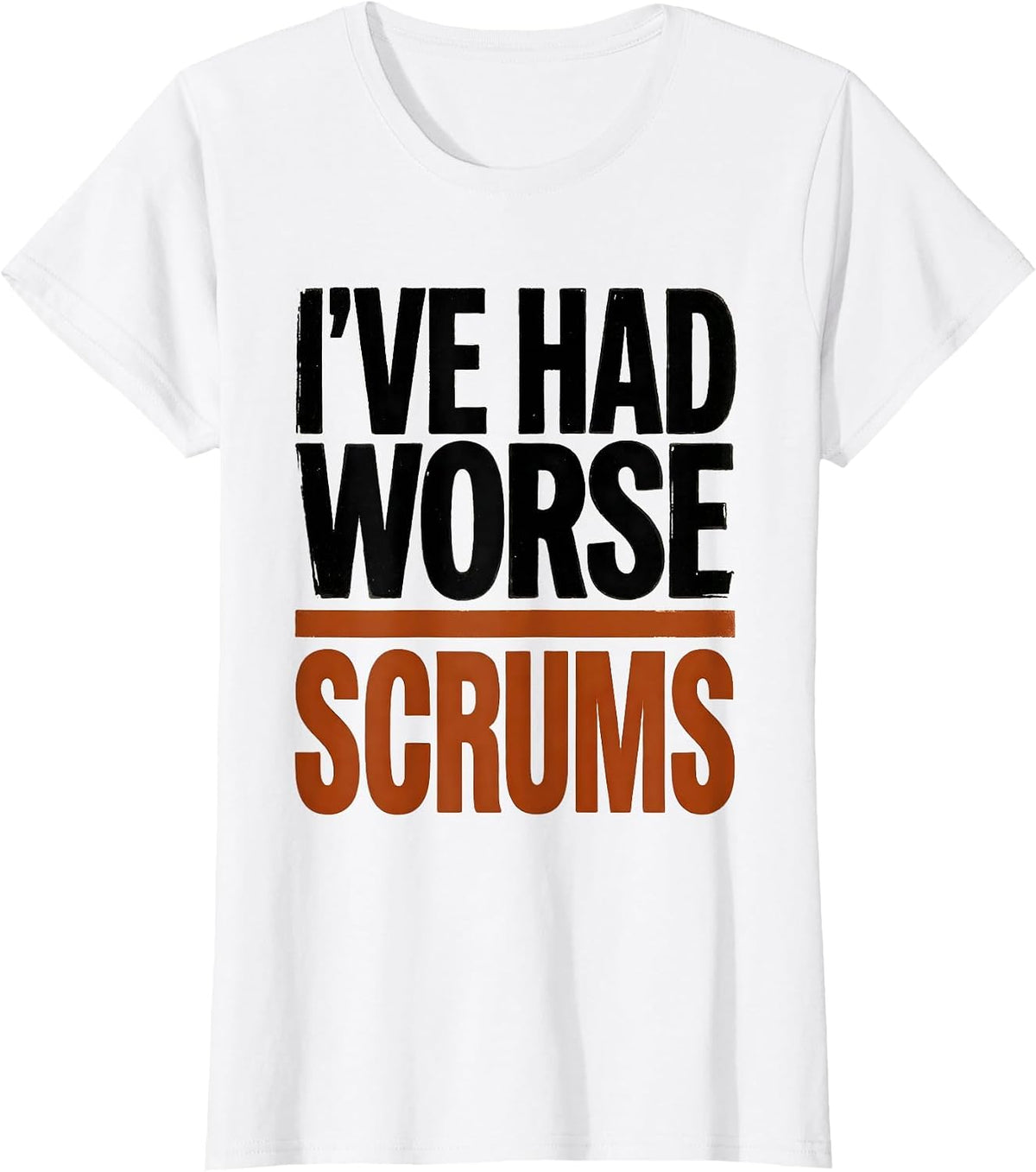 I've Had Worse Scrums Funny Rugby Player Coach Fan Vintage T-Shirt - White