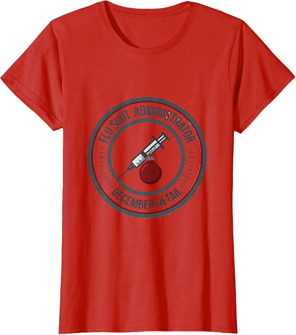Flu Shot Administrator, December Detail Pharmacist T-Shirt - Red