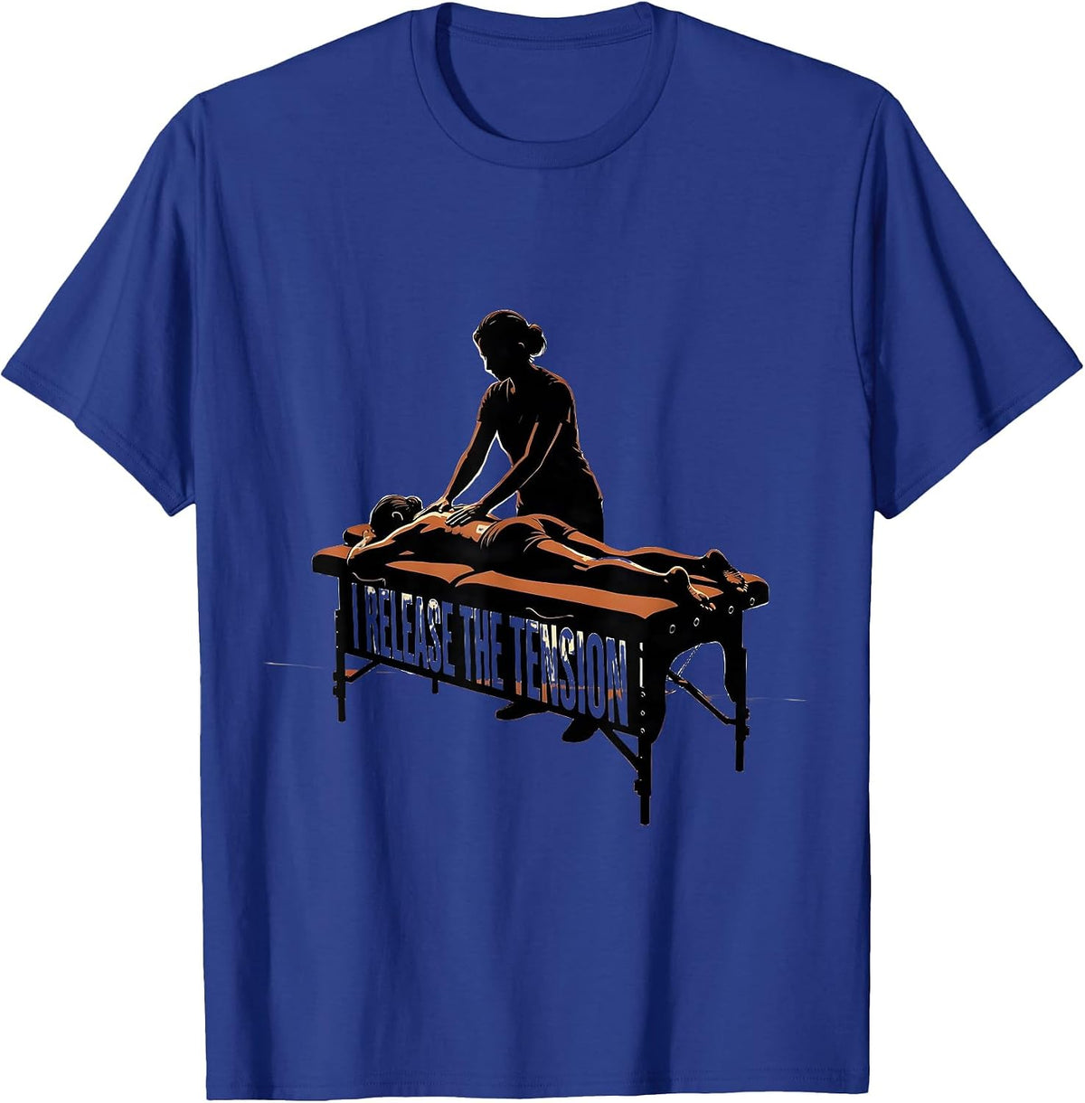 I Release the Tension Funny Physical Therapist Massage T-Shirt - Royal Blue