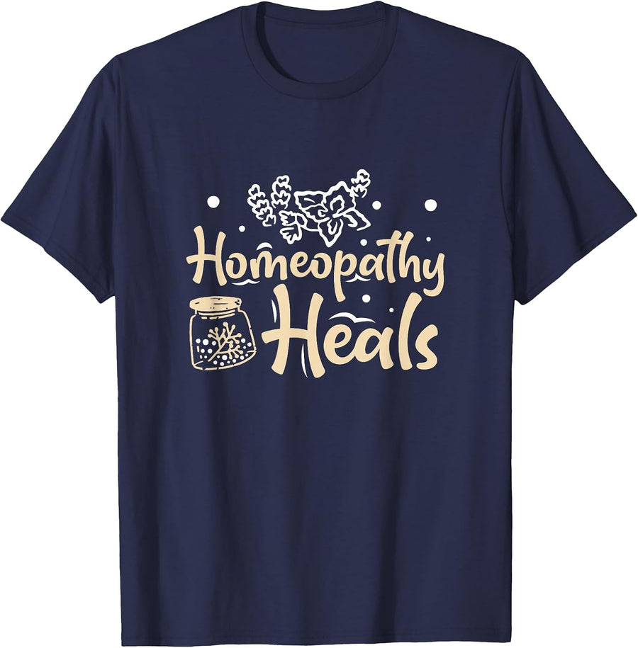 Awesome Homeopathy Heals for A Homeopathic Doctor Herbalist T-Shirt - Navy Blue