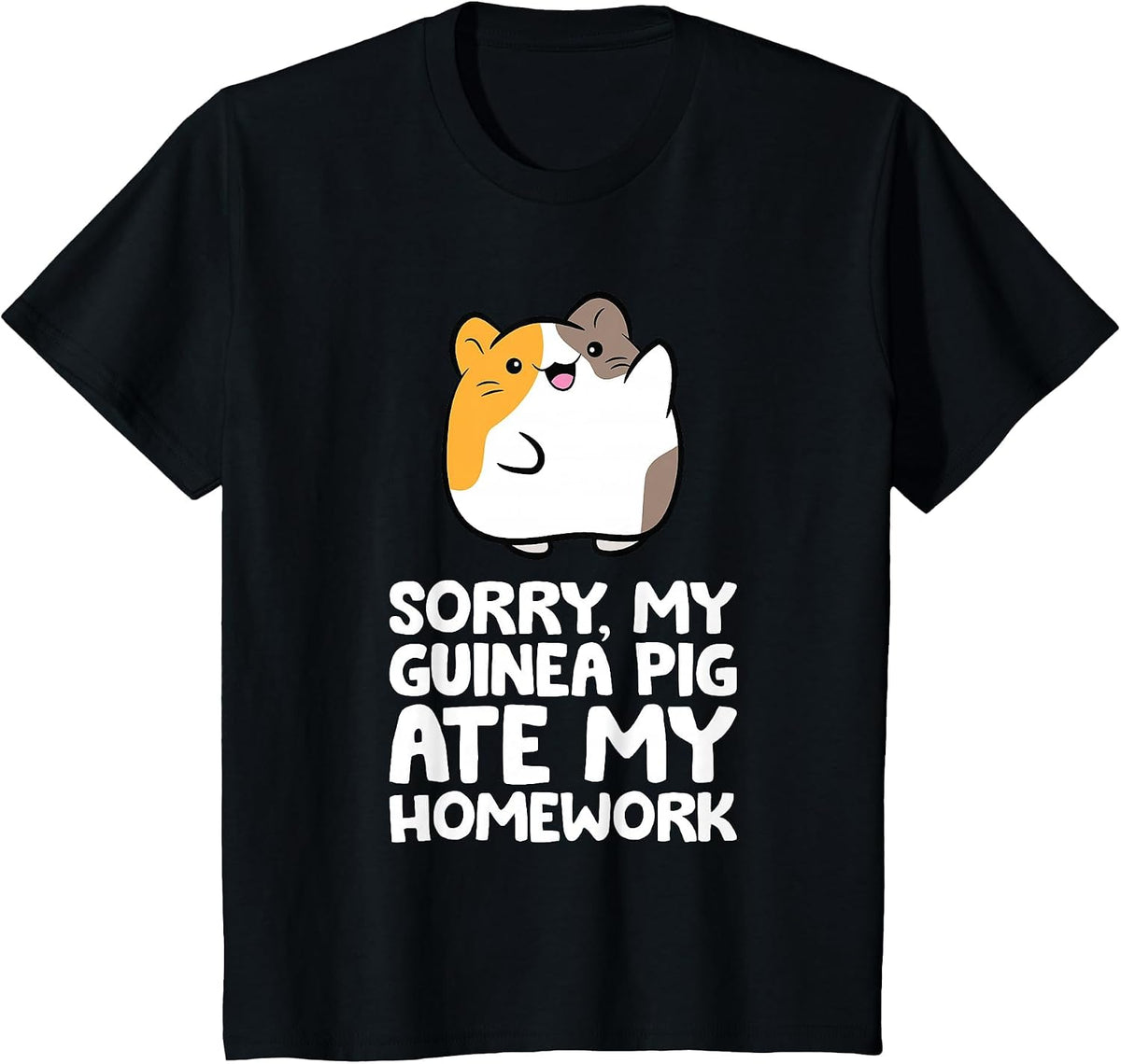 Guinea Pig Homework Sorry My Guinea Pig Ate My Homework T-Shirt - Black