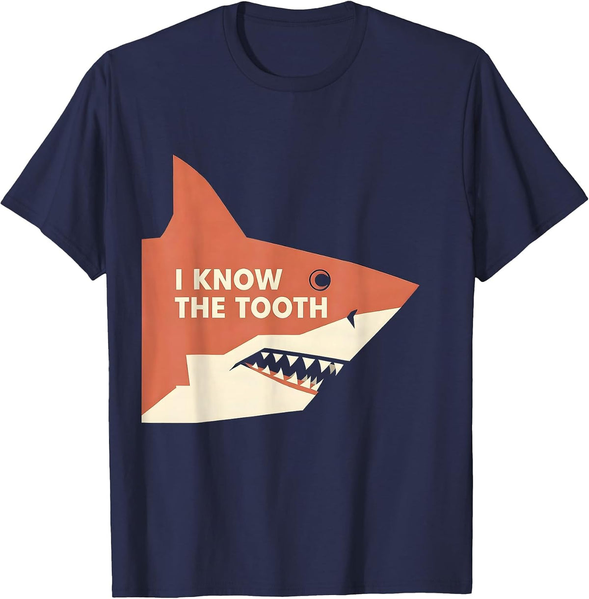 Men's I Know The Tooth Funny Shark Lover Ocean Humor Gift T-Shirt - Navy Blue