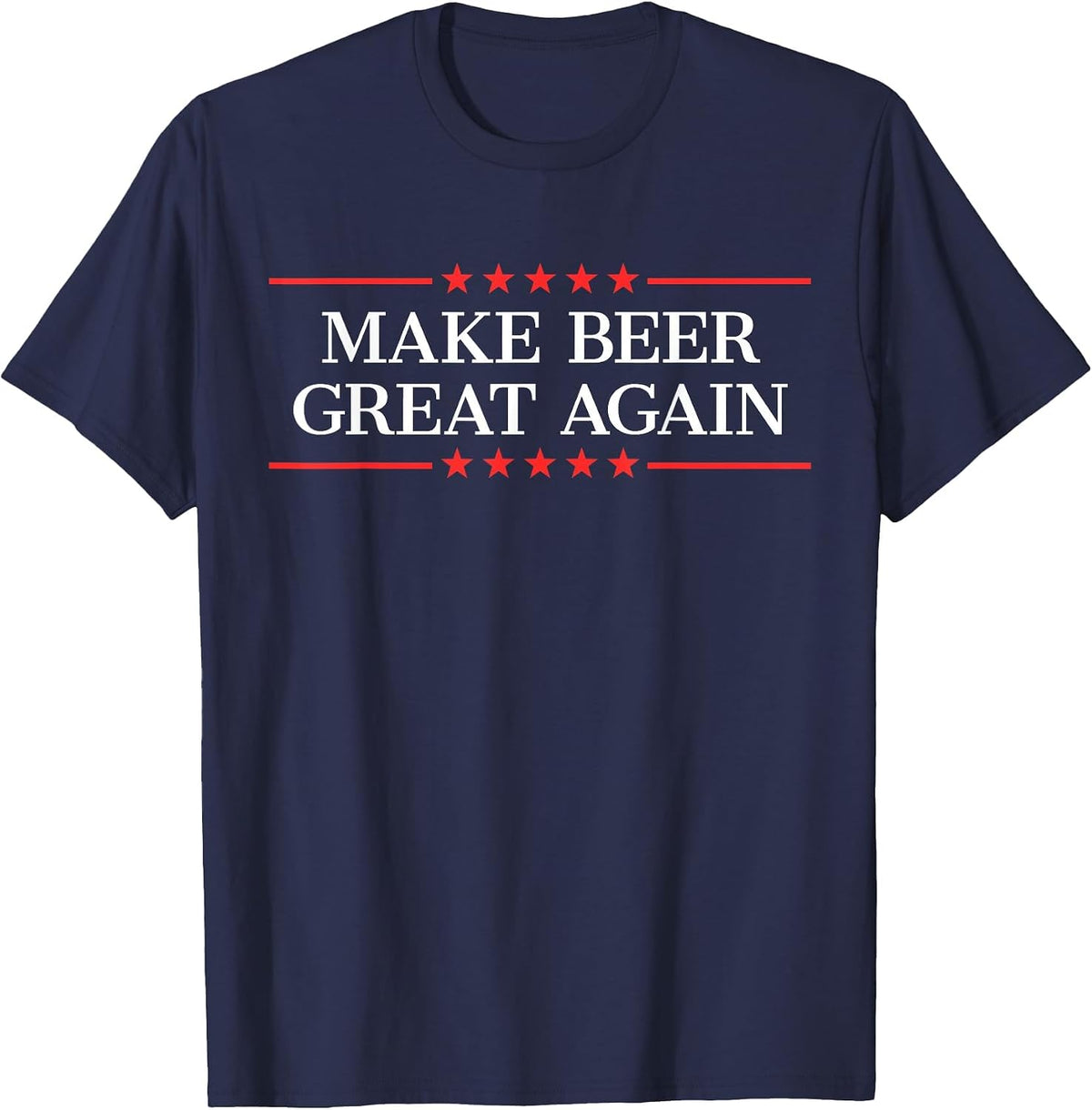 Make Beer Great Again Funny Beer Drinking Party T-Shirt - Navy Blue