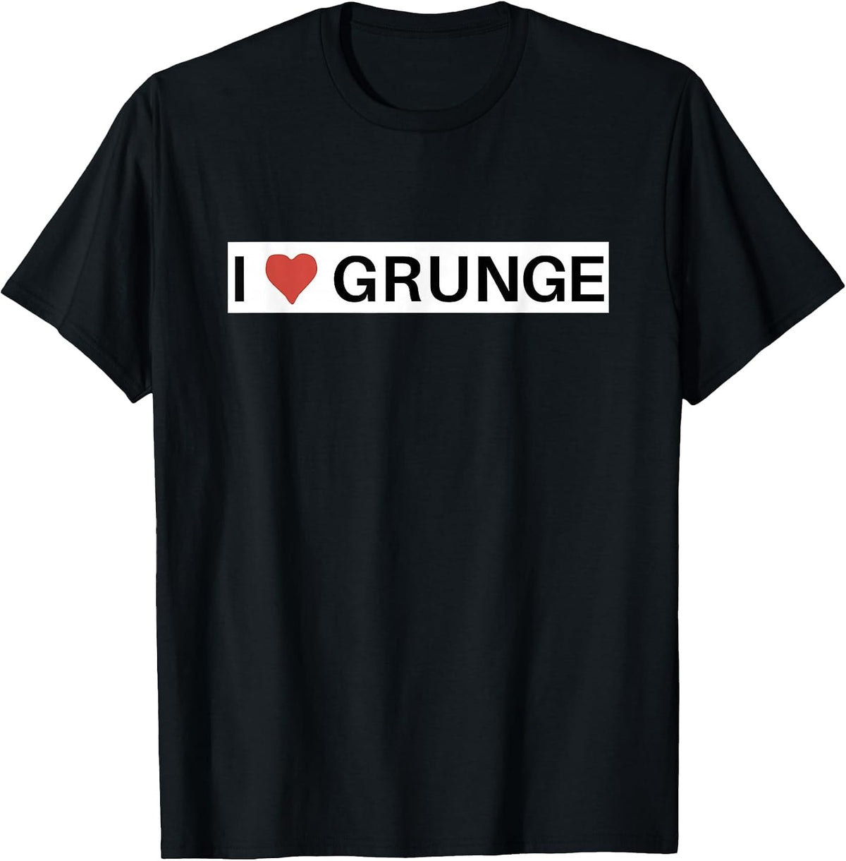 I Love Grunge Music T-Shirt - Black