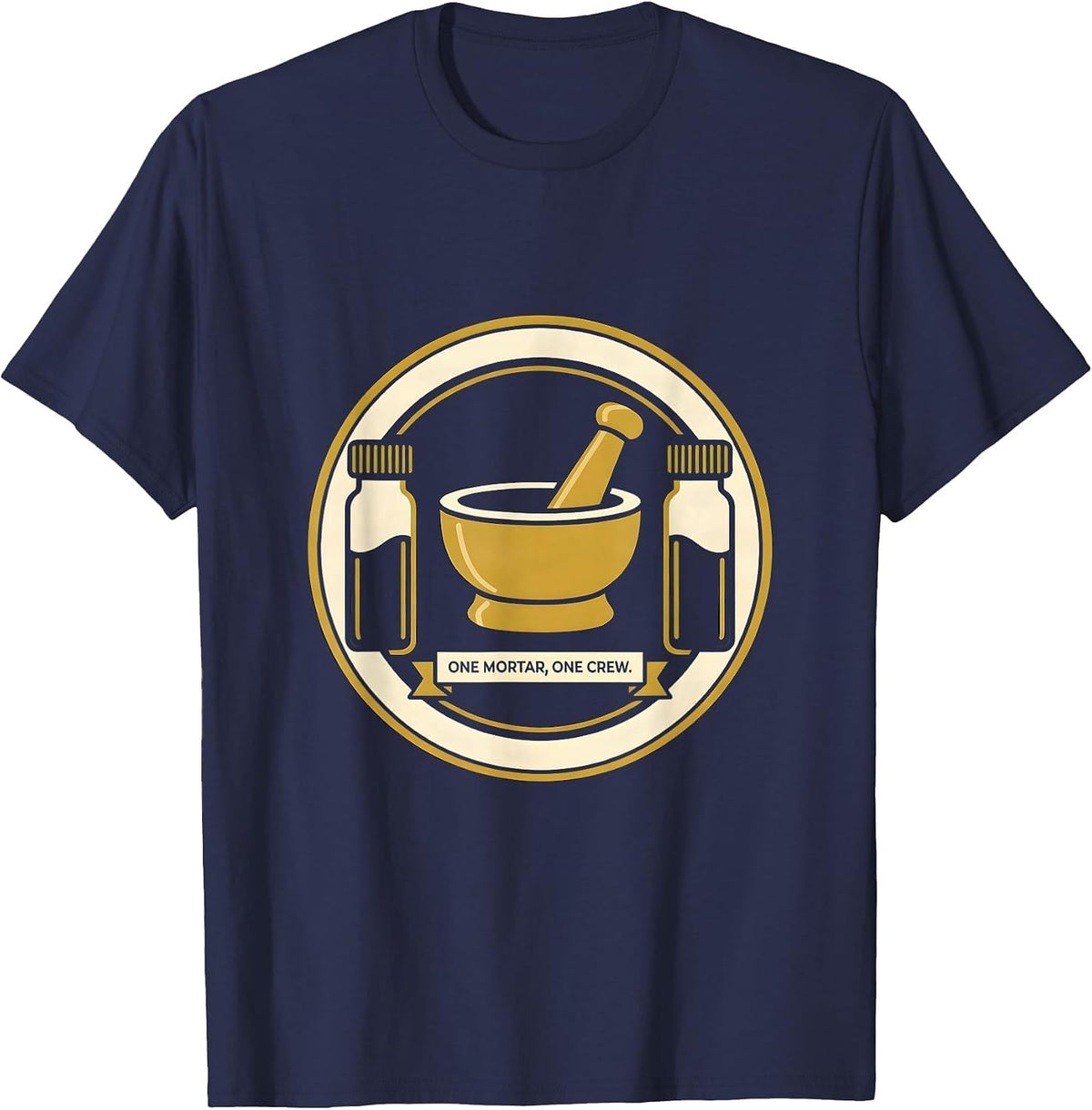 Men's One Mortar, One Crew Cute Pharmacy Tech Humor T-Shirt - Navy Blue