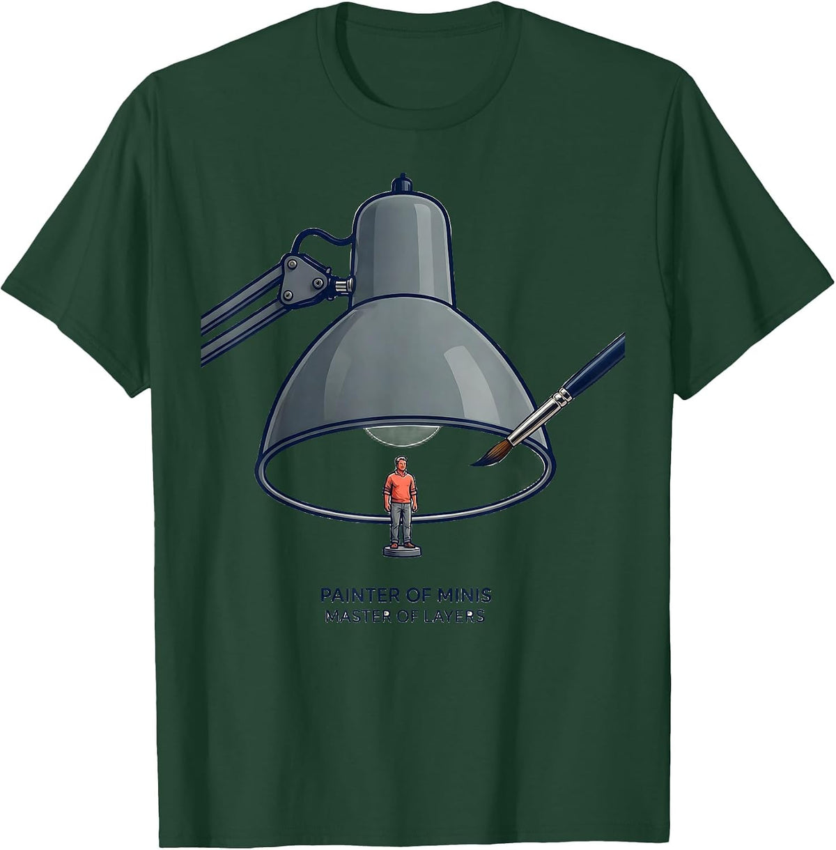 Men's Painter Of Minis, Master Of Layers Funny Miniature Painter T-Shirt - Dark Green