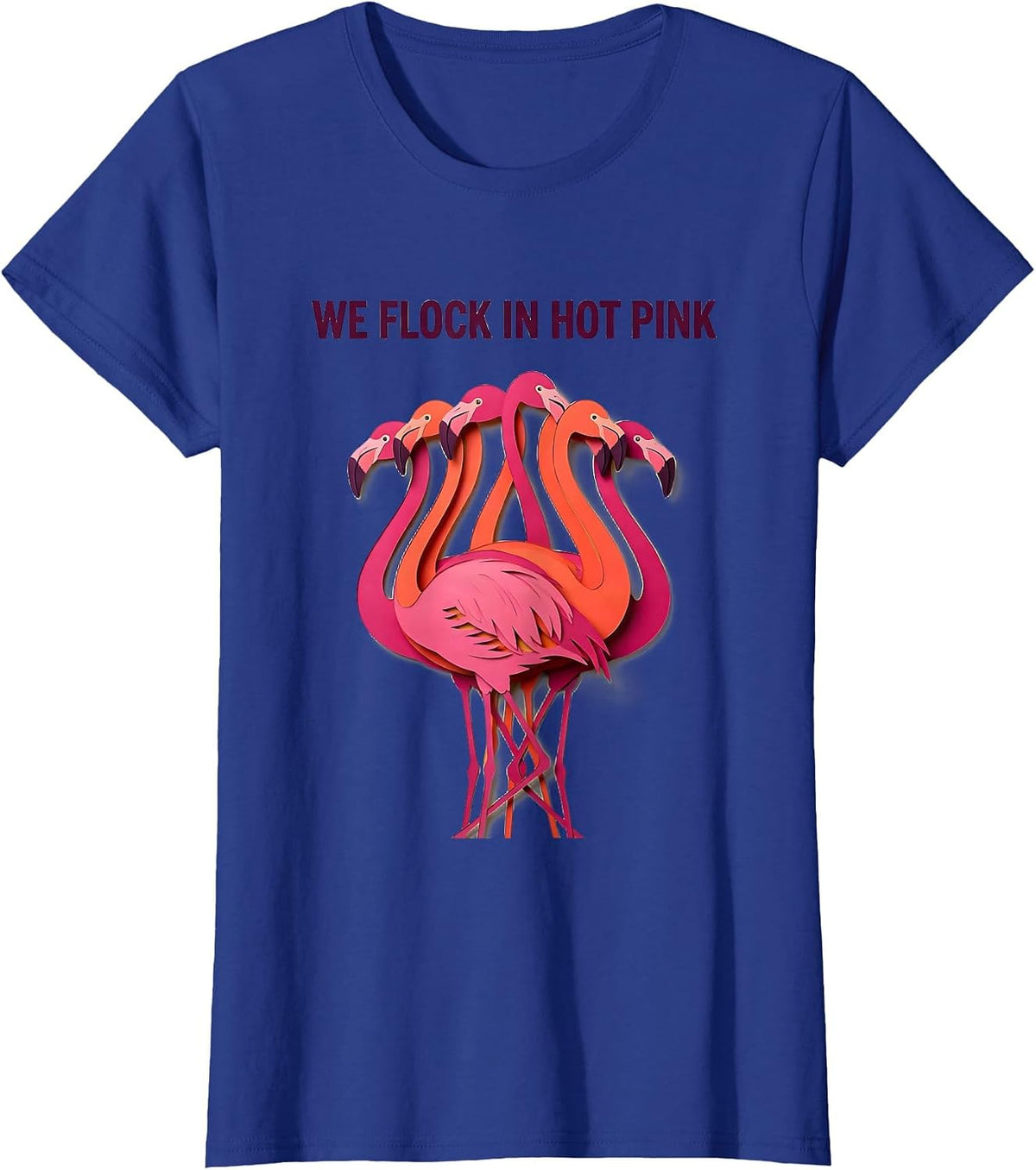 Women's We Flock In Hot Pink Funny Flamingo Lover Summer Vacation T-Shirt - Royal Blue