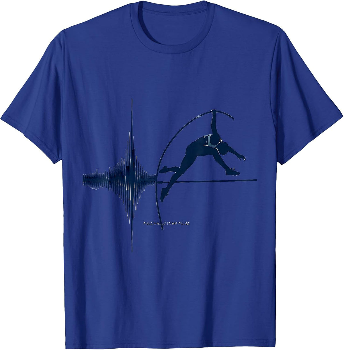 Men's Pole Vault Is My Pulse Sport Athlete Humor T-Shirt - Royal Blue