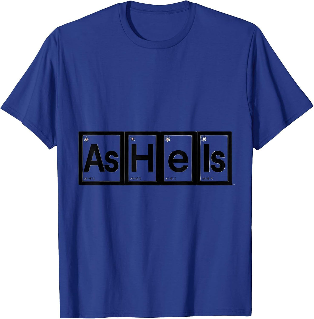 Men's As He Is Bauhaus Modernist Periodic Table Chemistry Teacher T-Shirt - Royal Blue