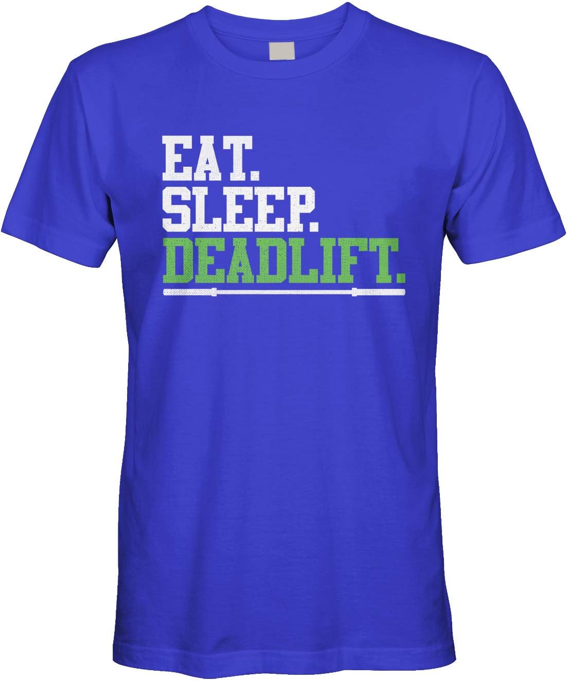 Men's Eat Sleep Deadlift, Funny Workout Gym T-Shirt - Royal Blue