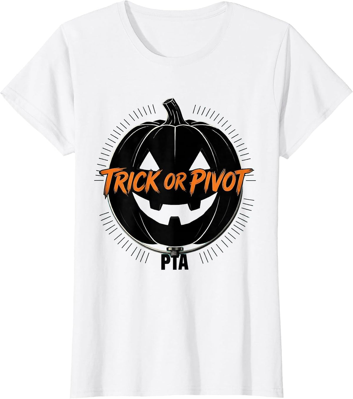 Trick Or Pivot PTA Funny Physical Therapy Halloween Workwear T-Shirt - White