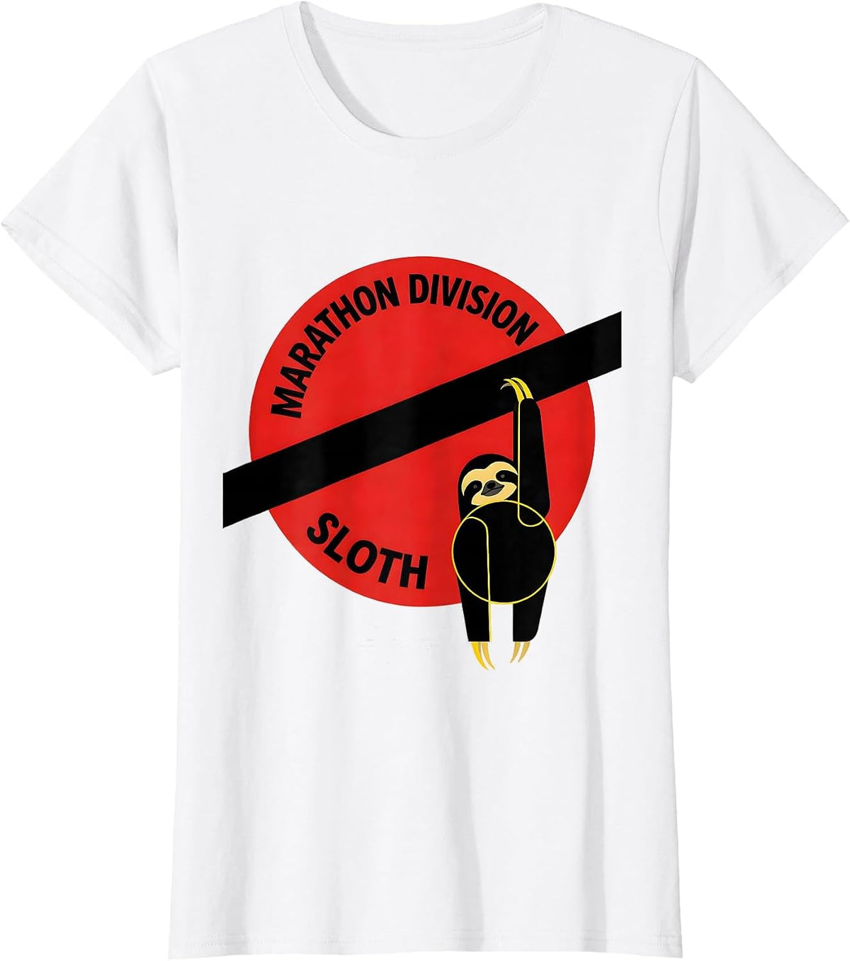 Women's Marathon Division Sloth Funny Sloth Lover Novelty Gift T-Shirt - White