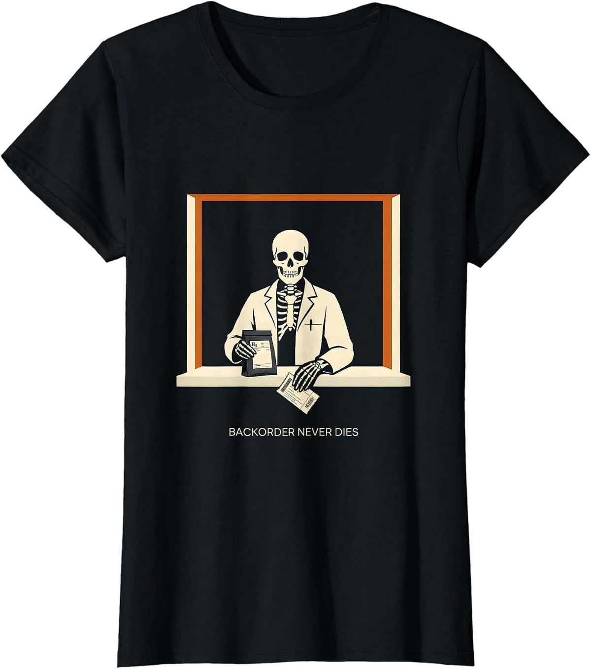 Backorder Never Dies Funny Pharmacy Technician Halloween T-Shirt - Black