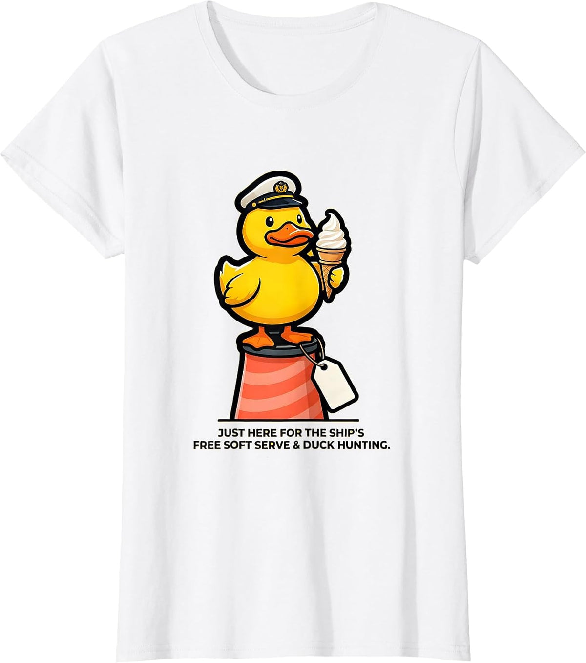 Just Here For The Ship's Free Soft Serve & Duck Hunting T-Shirt - White