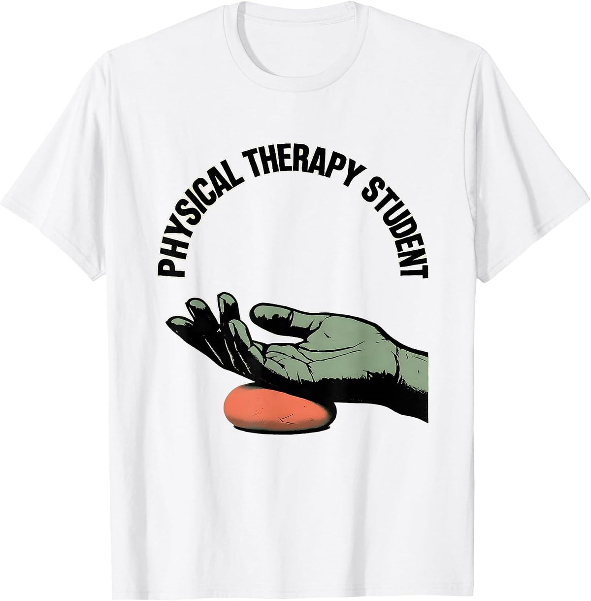 Men's Physical Therapy Student Funny OT PT Work Wear T-Shirt - White